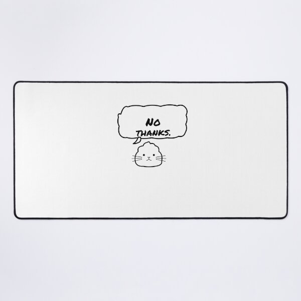 Item preview, Cute Cat “No Thanks” Funny Saying designed and sold by Jemmaya.