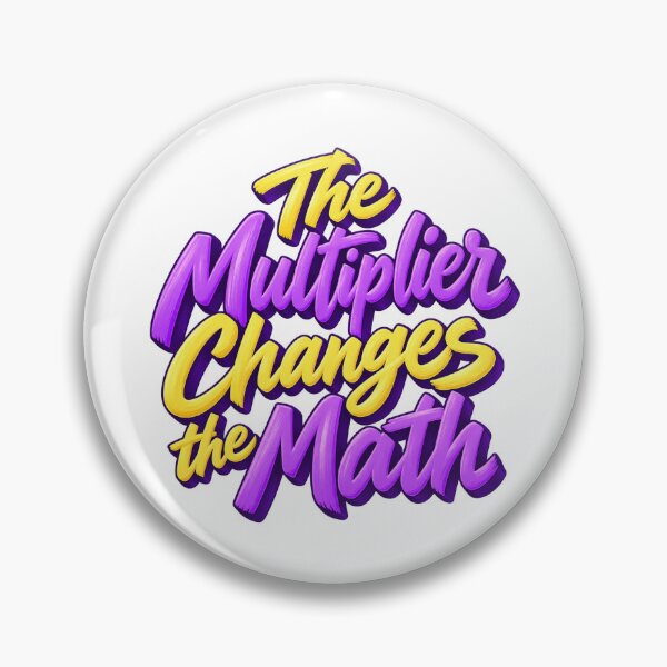 Item preview, The Multiplier Changes the Math Options Quote designed and sold by Bikivuno.