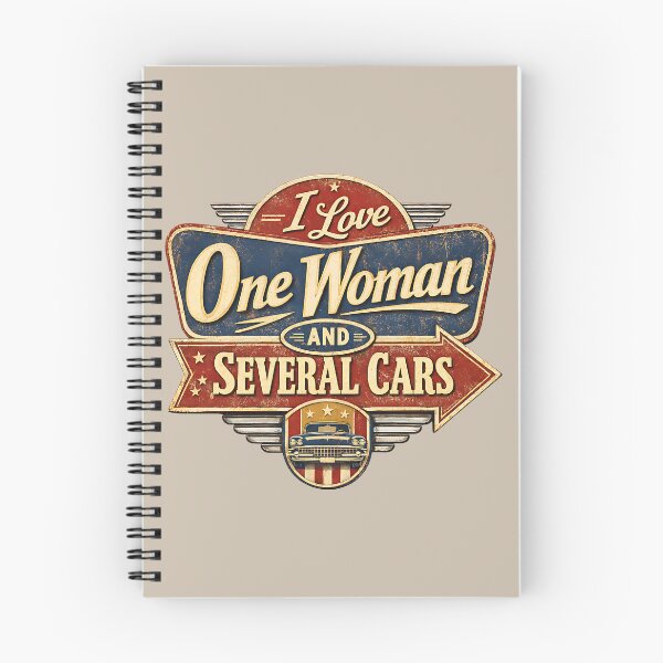 Item preview, I Love One Woman and Several Cars – Retro Americana Car Lover designed and sold by Automotive Art by Greg.