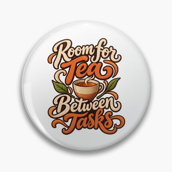 Artikelvorschau, Room for Tea Between Tasks Cozy Tea Lettering entworfen und verkauft von Bikivuno.