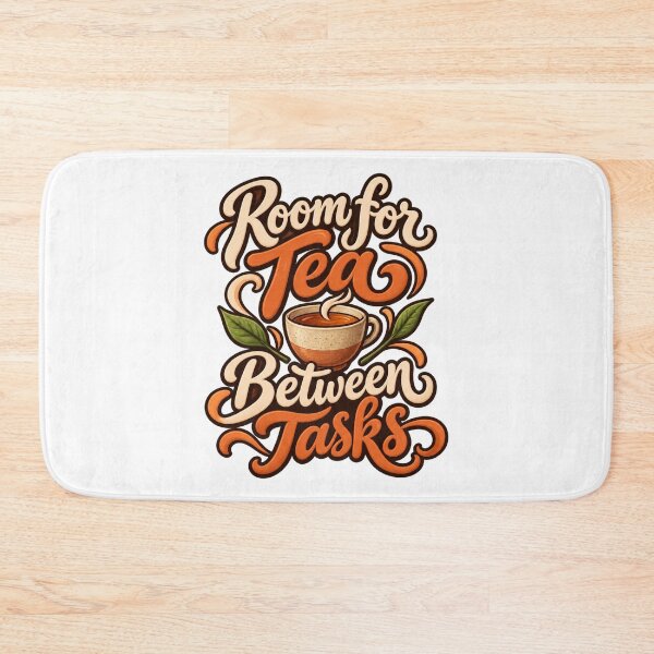 Item preview, Room for Tea Between Tasks Cozy Tea Lettering designed and sold by Bikivuno.
