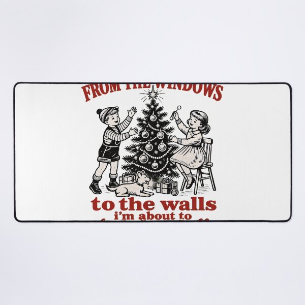 Item preview, Funny Christmas Tshirts From The Windows To The Walls I'm About To designed and sold by welshverniceABC.