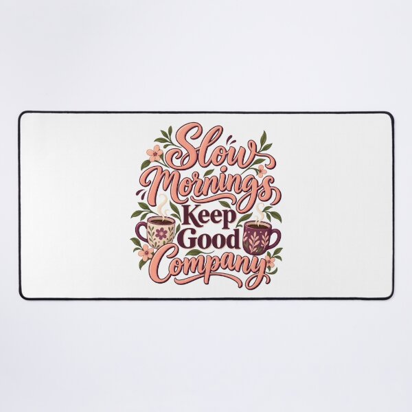 Item preview, Slow Mornings Keep Good Company Floral Mug Art designed and sold by Bikivuno.