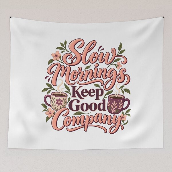 Item preview, Slow Mornings Keep Good Company Floral Mug Art designed and sold by Bikivuno.