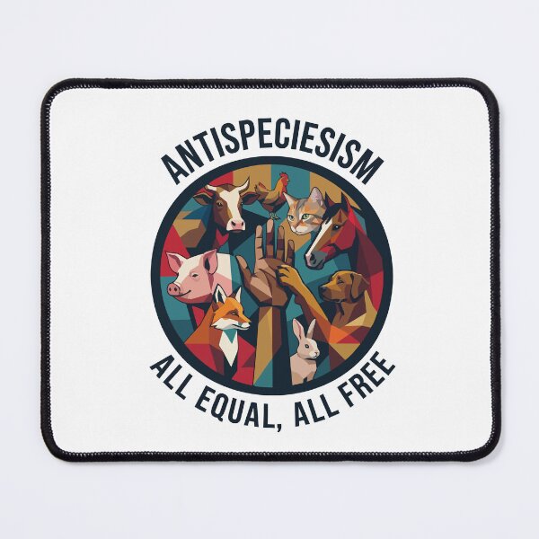 Item preview, Antispeciesism - Animal Rights - All Equal All Free designed and sold by Veroverostudio.