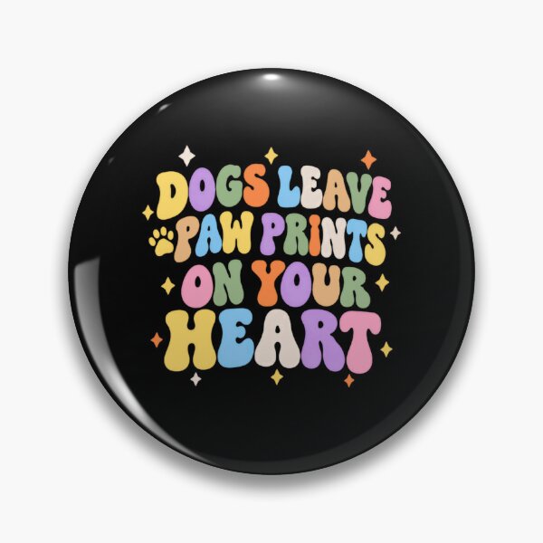 Item preview, Dogs Leave Paw Prints On Your Heart Dog Lover Pet Owner designed and sold by SkeletonsDanger.