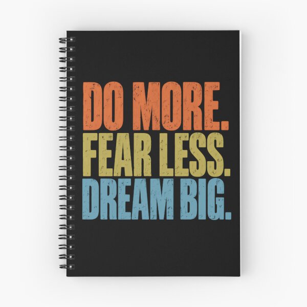 Item preview, Do More... Fear Less. Dream Big. Motivational Quote Inspiration Dreamer Achiever designed and sold by SkeletonsDanger.