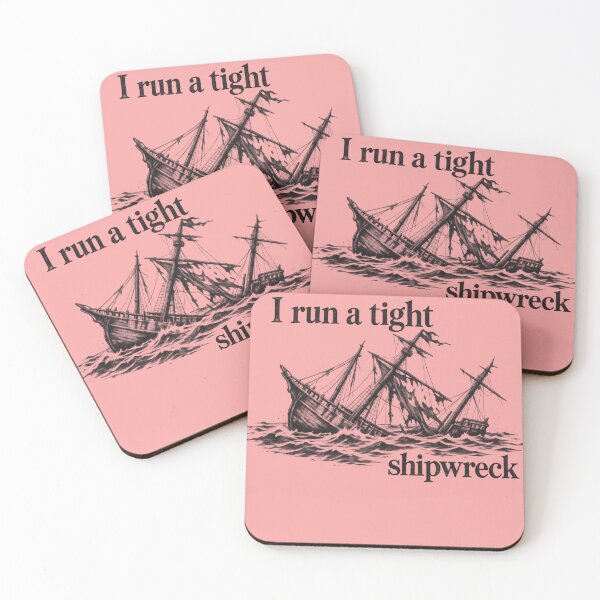 Item preview, I Run a Tight Shipwreck designed and sold by Ribeiro-Art.