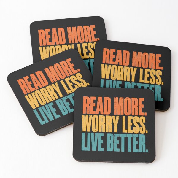 Item preview, Read More Worry Less Live Better Positive Reading Motivation Book Lover Quote designed and sold by SkeletonsDanger.