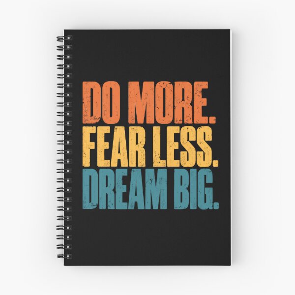 Item preview, Do More. Fear Less. Dream Big. Motivational Positive Mindset Inspiration designed and sold by SkeletonsDanger.