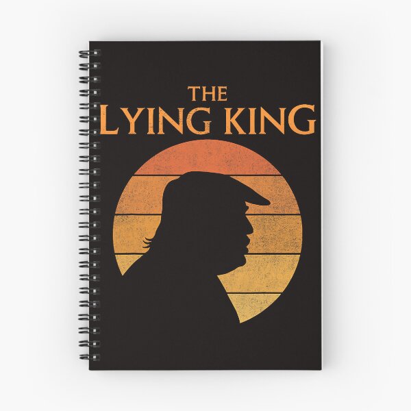 Item preview, The Lying King Political Satire Sarcastic Trump designed and sold by torildorxop.