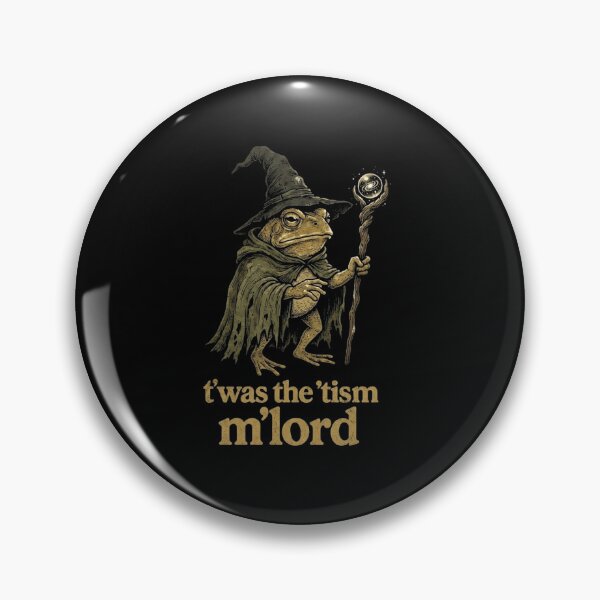 Item preview, Twas the Tism M'lord Funny Frog Wizard Quote designed and sold by MiALopezArt.