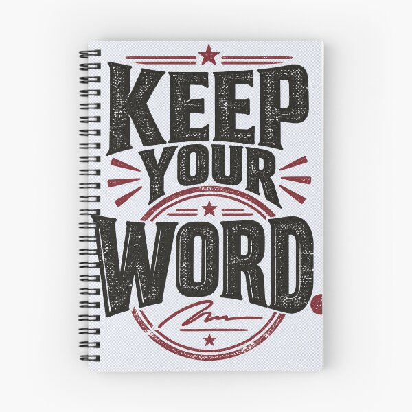 Item preview, Keep Your Word – Integrity & Trust Quote designed and sold by NatchSoftCreations.