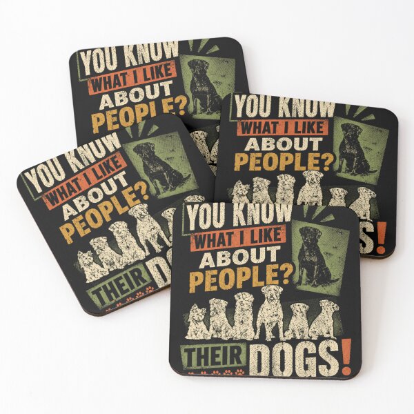 Item preview, You Know What I Like About People? Their Dogs! Dog Lover Pet Owner Funny Canine Quote designed and sold by SkeletonsDanger.