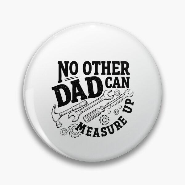 Item preview, No Other Dad Can Measure Up designed and sold by kar buncles.