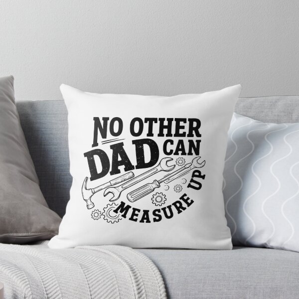 Item preview, No Other Dad Can Measure Up designed and sold by kar buncles.