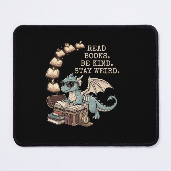 Item preview, Read Books Be Kind Stay Weird Cute Book Dragon Design designed and sold by Ostericaimusa.