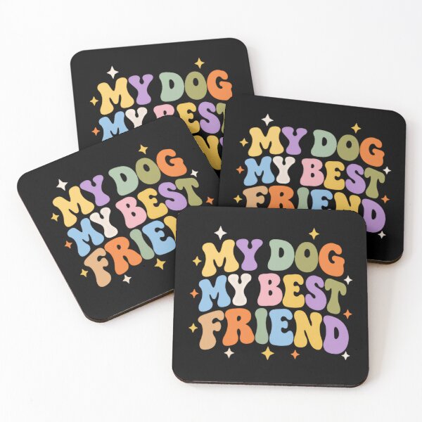 Item preview, My Dog My Best Friend Dog Lover Pet Owner Canine Companion designed and sold by SkeletonsDanger.