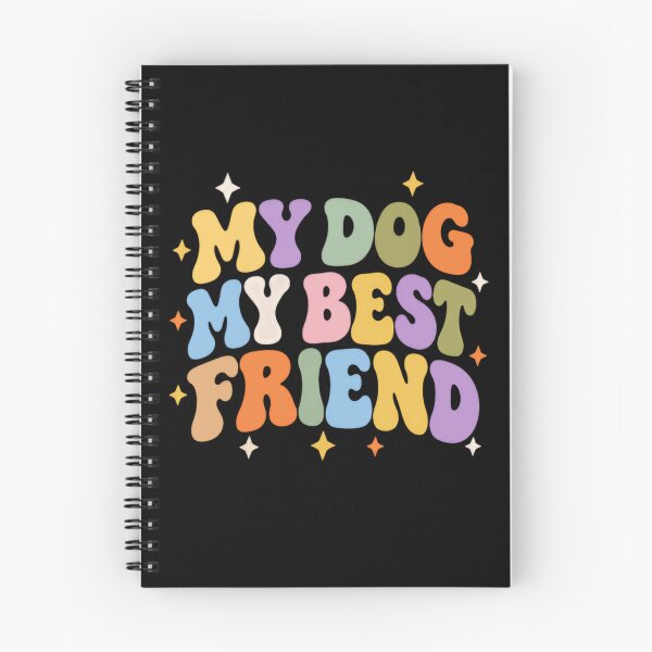 Item preview, My Dog My Best Friend Dog Lover Pet Owner Canine Companion designed and sold by SkeletonsDanger.
