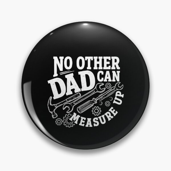 Item preview, No Other Dad Can Measure Up designed and sold by kar buncles.