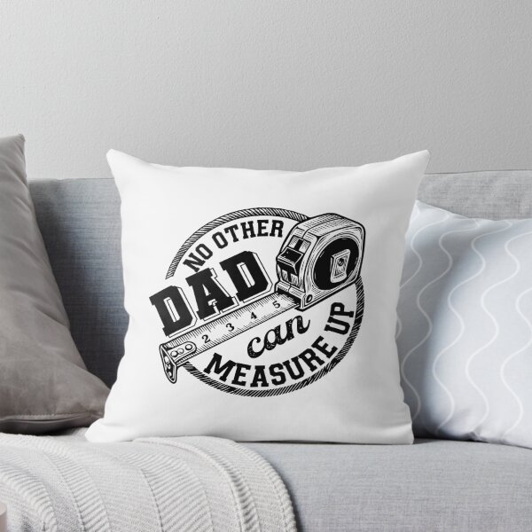 Item preview, No Other Dad Can Measure Up designed and sold by kar buncles.