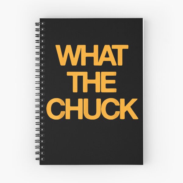 Item preview, What The Chuck Funny Sarcastic Saying  designed and sold by Regainbara.