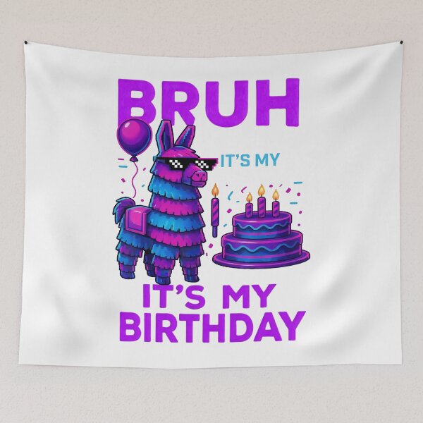 Item preview, Art Party Funny Meme Bruh It’s My Birthday Funny Llama Pinata Bday boy Kids  designed and sold by MathiasFuchs.