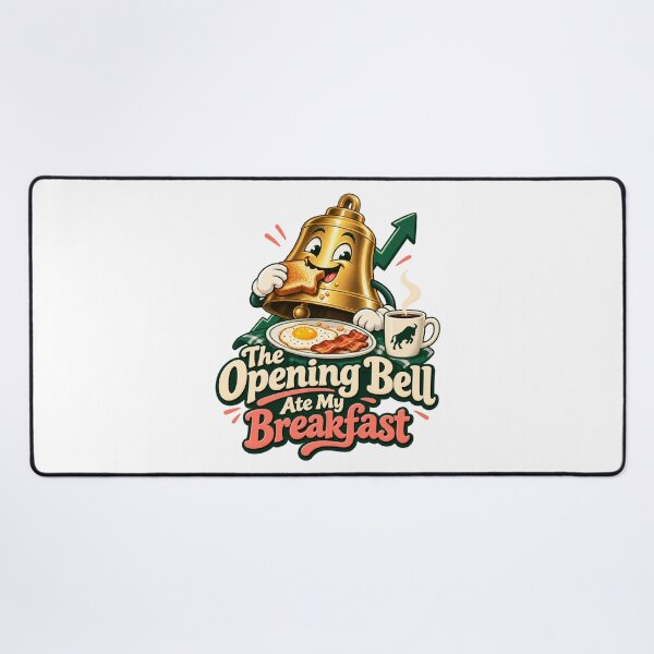Item preview, The Opening Bell Ate My Breakfast Trader Humor designed and sold by Bikivuno.