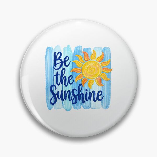 Item preview, Be The Sunshine designed and sold by CharmiA Fox.