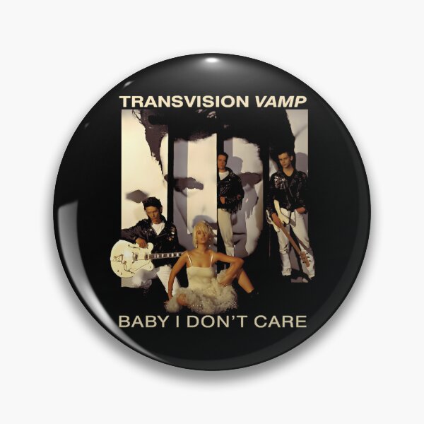 Item preview, Transvision Vamp Baby I Don't Care designed and sold by hamfrase-lab.