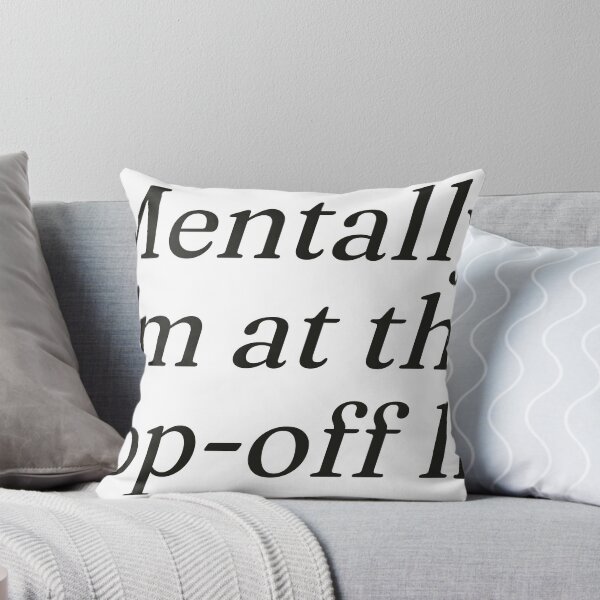 Item preview, Mentally I'm at the Drop-Off Line designed and sold by dsignsbyLucas.