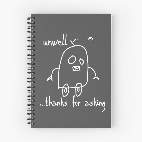 Item preview, Weird Sad Robot Doodle Unwell Thanks For Asking - Gray designed and sold by TackyTime.