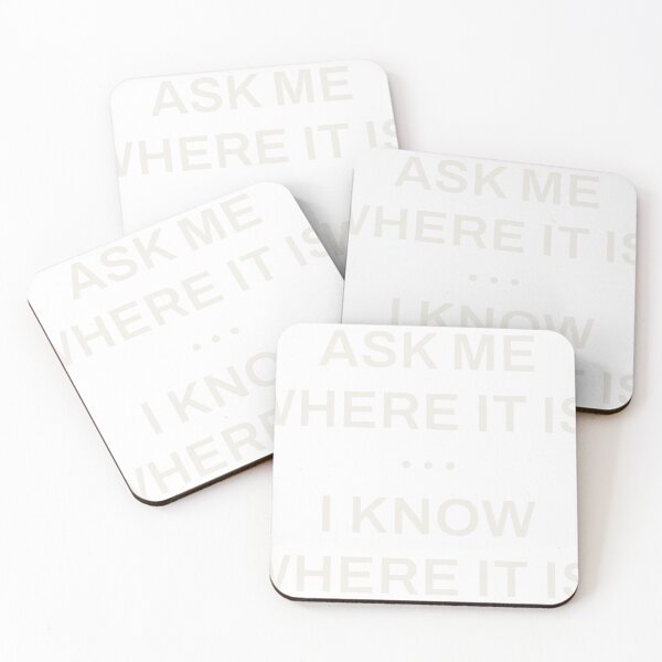 Item preview, Ask Me Where It Is. I Know Where It Is. designed and sold by dsignsbyLucas.