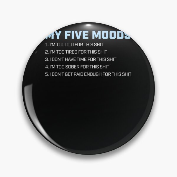 Item preview, Funny Offensive   My Five Moods  designed and sold by bodiode.