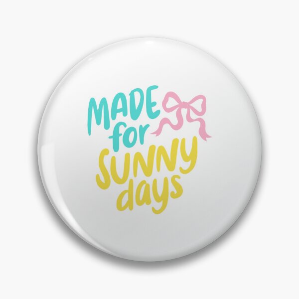Item preview, Made For Sunny Days designed and sold by CharmiA Fox.