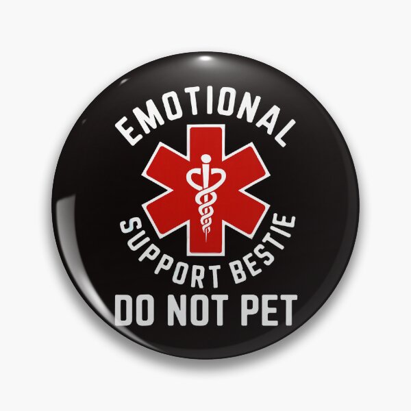 Item preview, Emotional Support Bestie Do Not Pet designed and sold by torildorxop.
