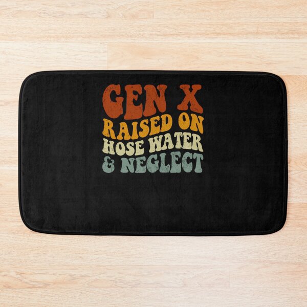 Item preview, Gen X Raised On Hose  designed and sold by bodiode.