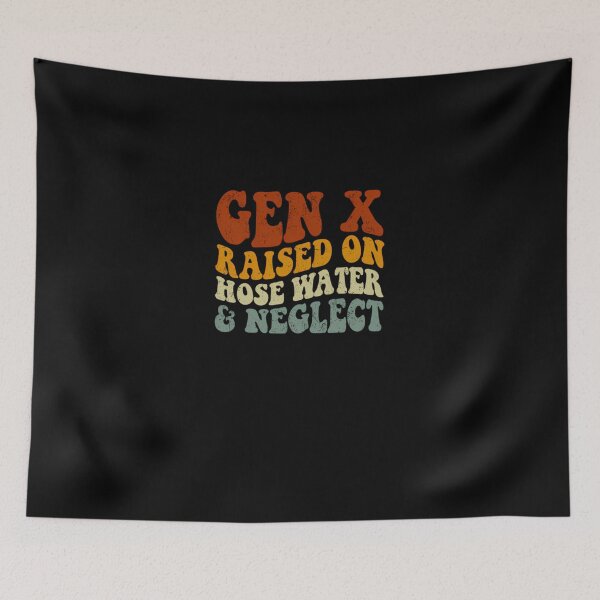 Item preview, Gen X Raised On Hose  designed and sold by bodiode.