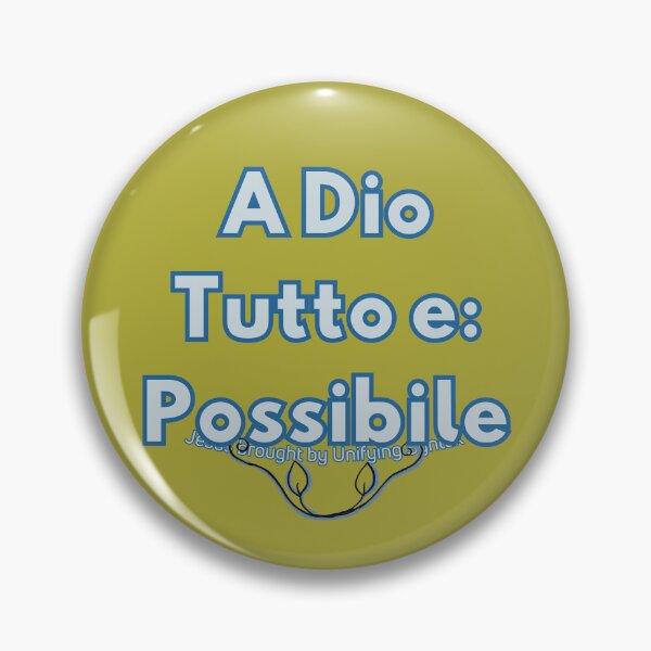 Item preview, A Dio Tutto e Possible - Inspirational & Motivational Faith Items  designed and sold by UnifyingSyntax.