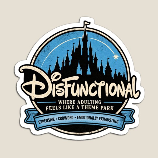 Item preview, Disfuncional: donde la vida adulta se siente como un parque temático. designed and sold by OriginalGamer55.