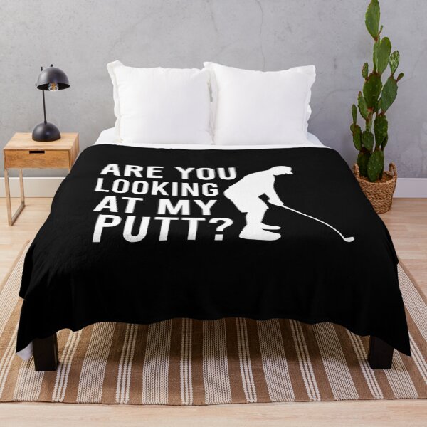 Item preview, Are You Looking At My Putt - Golfing Lover Golf Gift designed and sold by chatrinemelca.