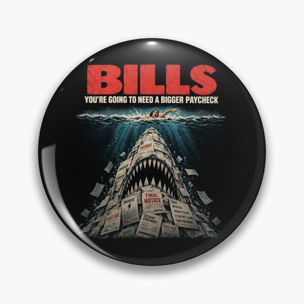 Item preview, Bills — You’re Going to Need a Bigger Paycheck designed and sold by OriginalGamer55.