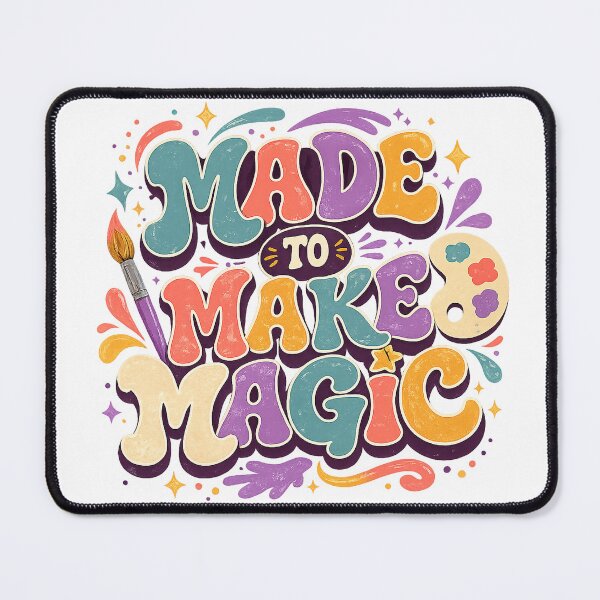 Item preview, Made to Make Magic Colorful Retro Artist Creativity Quote Art Design designed and sold by inkoutninja.
