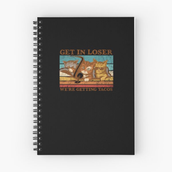 Item preview, Get In Loser  We'Re Getting Tacos  designed and sold by ackowsuen.