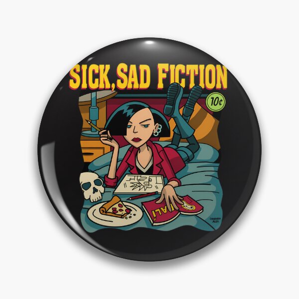 Item preview, Daria Sick Sad Fiction designed and sold by Newtonshop.