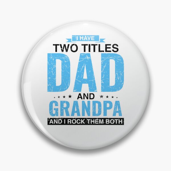 Item preview, I Have Two Titles Dad And Grandpa And I Rock Them Both designed and sold by caruku666.