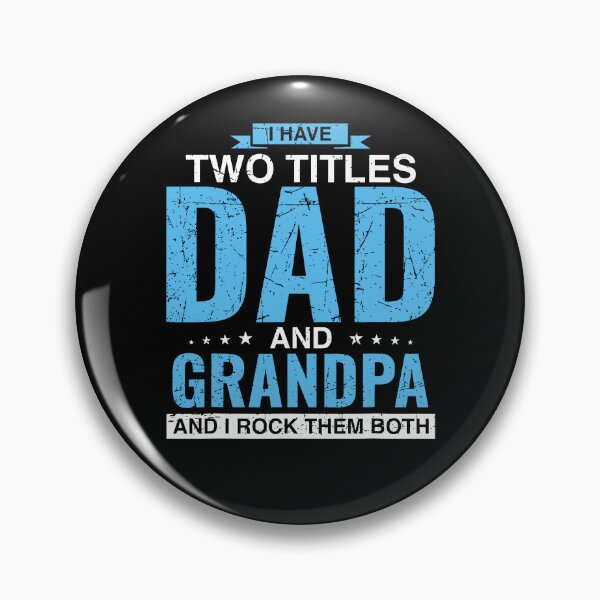 Item preview, I Have Two Titles Dad And Grandpa And I Rock Them Both designed and sold by caruku666.