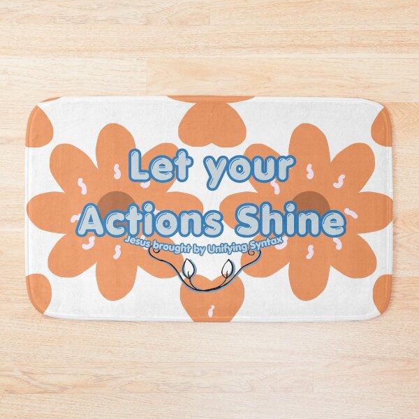 Item preview, 'Let Your Actions Shine' - Inspiring Minimalism Products designed and sold by UnifyingSyntax.