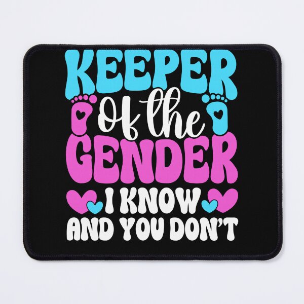 Item preview, Keeper of The Gender I Know and You Don’t designed and sold by PeggyGilligan.