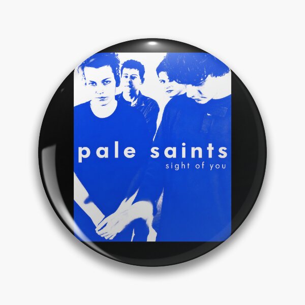 Item preview, Pale saints Sight of you designed and sold by nasr-say.